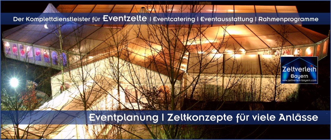 Zeltverleih Rosenheim Catering Eventagentur Möbelverleih