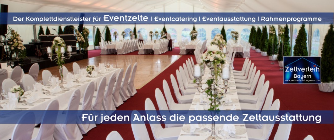 Zeltverleih Rosenheim Catering Eventagentur Möbelverleih