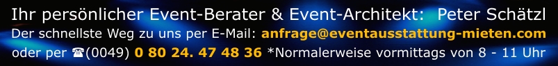 Kontaktdaten email Event-Architekt Peter Schätzl Rosenheim Partyausstatter Eventagentur Rosenheim, Chiemsee, Bad Aibling, Kolbermoor, Bruckmühl, Wasserburg, Raubling